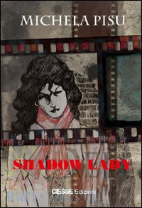 Shadow lady ciesse - shadow,